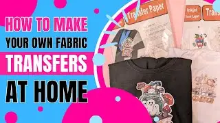 How to Make Your Own Fabric Transfers with Just an InkJet Printer and Iron