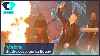 Vatra – Slatke suze, gorka ljubav