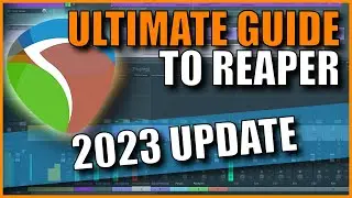 The Ultimate Guide To Reaper Course | 2023 Edition