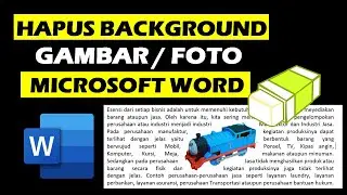 Cara Menghapus Background Gambar di Word | Tutorial Word Bahasa Indonesia