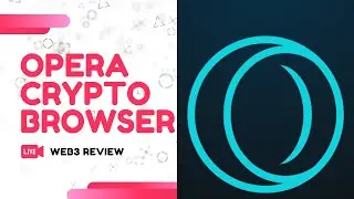 opera crypto browser web3 blockchain review