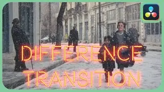 The Difference Transition | DaVinci Resolve 18.5 |