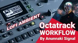 Octatrack tutorial workflow! creating Lofi ambient  pattern from scratch! #octatracktutorial