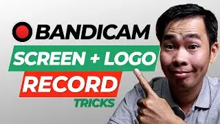 Bandicam Screen Recorder - How to  Record SCREEN with LOGO