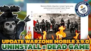 UPDATE WARZONE MOBILE UN-INSTALL TERBANYAK DALAM 1 HARI! WARZONE MOBILE UPDATE 3.9.0