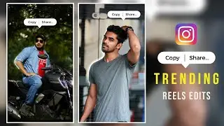 Copy Share Trend Instagram Edit | Instagram Trending Reels Editing