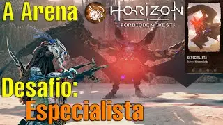 Horizon Forbidden West: A Arena - Especialista