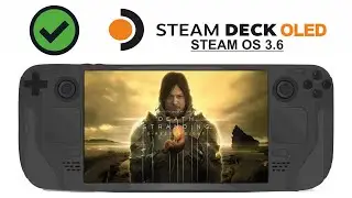 Death Stranding Directors Cut on Steam Deck OLED with Steam OS 3.6