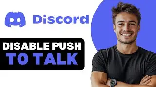 How To Disable Push To Talk On Discord Server 2024