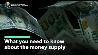 The Importance of the Money Supply