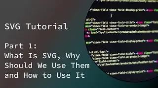 A beginners guide to SVG | Part 1: What, Why and How To Create Them | Code With Shriek Dj