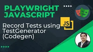 Playwright with Javascript | Record & Play Scripts In Playwright |Test Generator| Codegen | Part 6