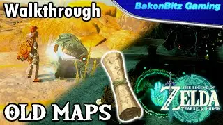 [Walkthru] The Legend of Zelda: Tears of the Kingdom - Old Maps