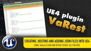 CREATING, HOSTING AND ADDING JSON FILES INTO YOUR UE4 PROJECTS USING VAREST PLUGIN (ALL FREE)