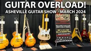 2024 Spring Guitar Show in Asheville