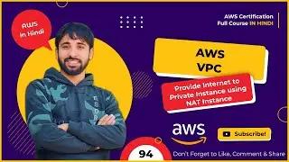 AWS Tutorials - 94- AWS VPC - How to access internet in Private Instance - NAT Instance