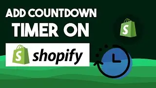 How to Add a Countdown Timer to Shopify Store (2024)