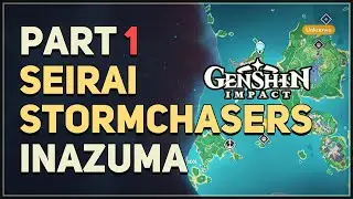 Seirai Stormchasers Part I Genshin Impact