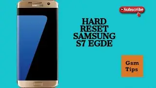 How to hard reset SAMSUNG S7 EDGE