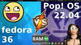 Fedora 36 vs Pop OS 22.04: RAM Usage