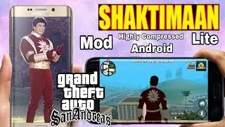 GTA San Andreas Shaktimaan Lite Mod Android By AndroKaran