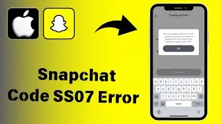 Fixed: Snapchat Support Code SS07 Problem On iPhone