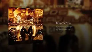 Nada Va Pasar - Yaga & Mackie x Arcangel | Los Mackieavelikos 2055