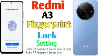 How To Redmi A3 Fingerprint Screen Lock Setting/Redmi A3 Fingerprint Screen Lock