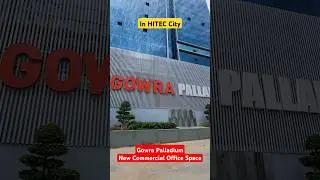 Gowra Palladium : Commercial Office Space in HITEC City Hyderabad #hyderabadrealestate  #hiteccity