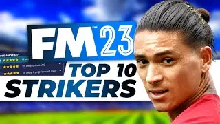 TOP 10 STRIKERS to buy in FM23 (Meta and OP!)