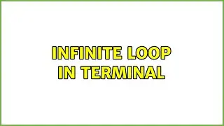 Ubuntu: infinite loop in terminal