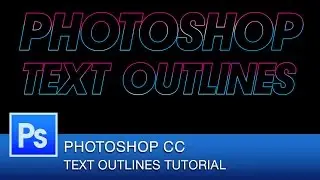 Photoshop CC Tutorial: How to Create Outline Text in Photoshop