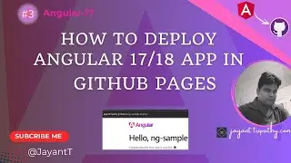How to Deploy Angular 17 App in GitHub Pages | Jayant Tripathy 