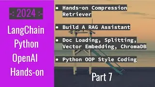 LangChain OpenAI Python | Tutorial | RAG Custom Data Vector Embedding Semantic Search Chroma DB - P7