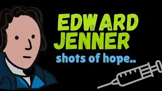 [Ep 3] Shots of hope - Edward Jenner