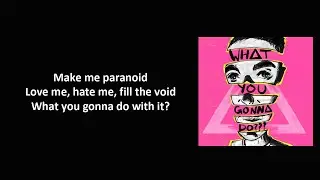 Bastille - WHAT YOU GONNA DO??? ft. Graham Coxon (Lyrics)