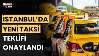 SON DAKİKA! UKOME'de kabul edildi: İstanbul'daki taksilerde yeni dönem