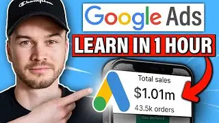 The Only Google Ads Tutorial You Will Ever Need (FOR BEGINNERS)