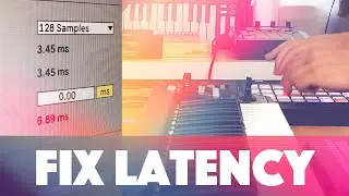 How to Fix Latency in Ableton (Or Other DAW)