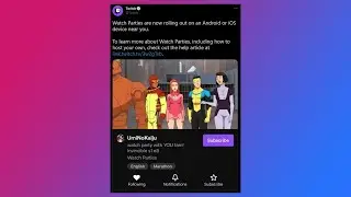 Twitch brings Watch Parties to mobile! Watch TV and movies with your friends! 📺 