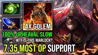 7.35 MOST OP SUPPORT 4x Golem Army AOE Stun 100% Max Slow Upheaval First Item Scepter Warlock Dota 2