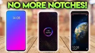 TOP 3 BEZEL LESS PHONES OF 2018 - No More Notches!