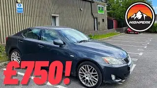 I BOUGHT A CHEAP LEXUS IS for £750!