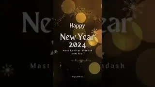 Happy New 2024 🙏🌷🙏 Mast raho or Bindash ho k kam kro👍👍👍