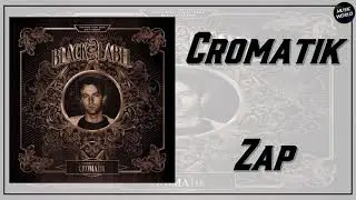 Cromatik - Zap