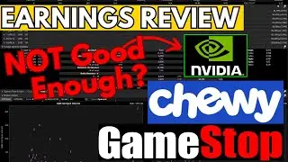 NVDA & CHWY Earnings Beat? GME Analysis | Stock Market Update