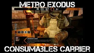 Metro Exodus - Consumables Carrier.