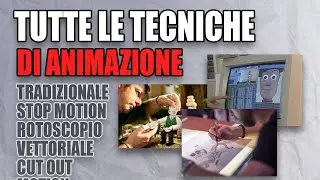 ELENCO DI TUTTE LE TECNICHE DI ANIMAZIONE