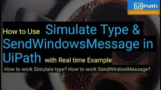 Difference between Send Window Message and Simulate Click in UiPath