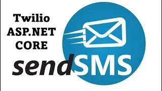 Twilio Send SMS in ASP.NET CORE